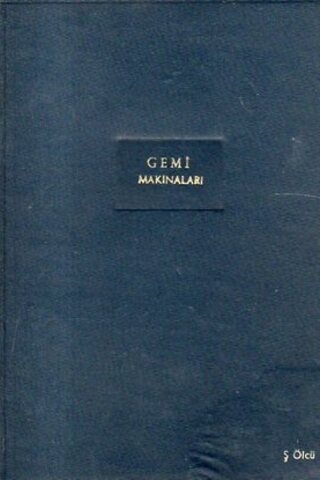 Gemi Makinaları / Türbinleri