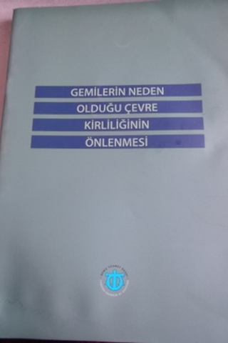 Gemilerin Neden Olduğu Çevre Kirliliğinin Önlenmesi