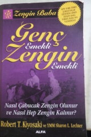 Genç Emekli Zengin Emekli Robert T. Kiyosaki