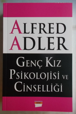 Genç Kız Psikolojisi ve Cinselliği Alfred Adler