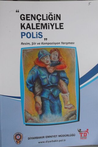 Gençliğin Kalemiyle Polis / Resim ,şiir ve kompozisyon yarışması
