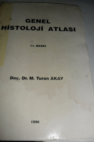 Genel Histoloji Atlası M. Turan Akay
