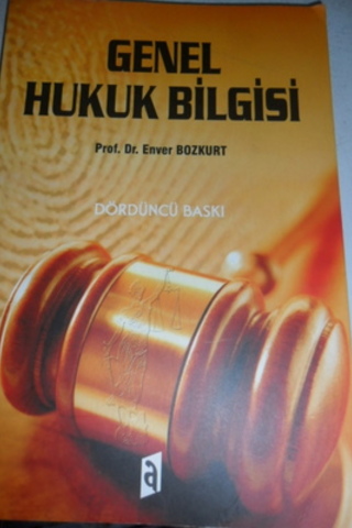 Genel Hukuk Bilgisi Enver Bozkurt
