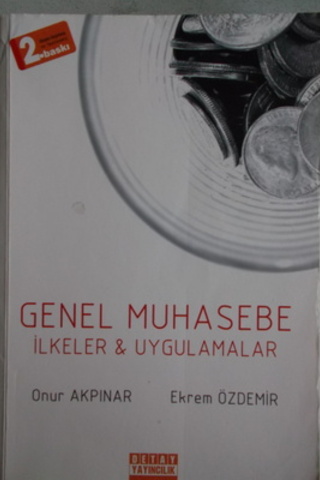 Genel Muhasebe İlkeler & Uygulamalar Onur Akpınar
