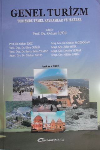Genel Turizm Turizmde Temel Kavramlar ve İlkeler Orhan İçöz