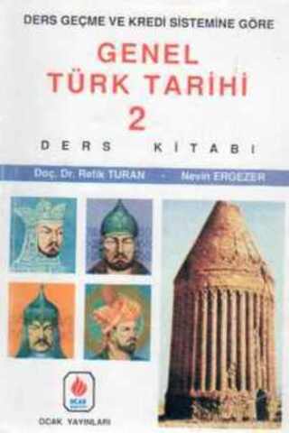 Genel Türk Tarihi 2 Doç. Dr. Refik Turan