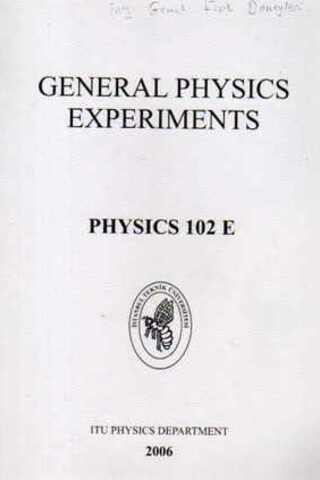 General Physics Experiments Pyhsics 102 E
