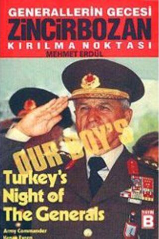 Generallerin Gecesi Zincirbozan Kırılma Noktası Mehmet Erdül