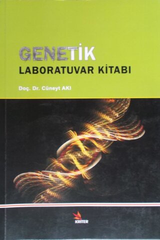 Genetik Laboratuvar Kitabı Cüneyt Akı