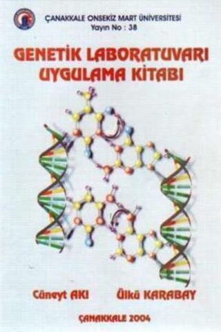 Genetik Laboratuvarı Uygulama Kitabı Cüneyt Akı