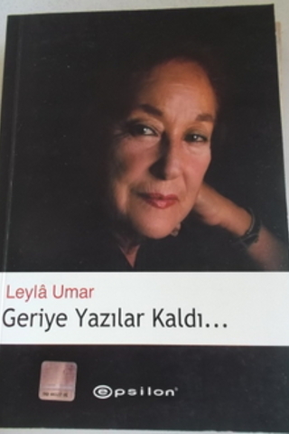 Geriye Yazılar Kaldı Leyla Umar