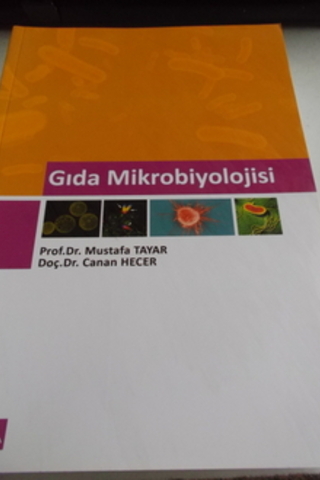Gıda Mikrobiyolojisi Mustafa Tayar