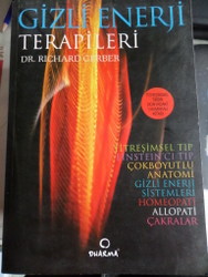 Gizli Enerji Terapileri Richard Gerber