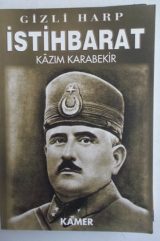 Gizli Harp İstihbarat Kazım Karabekir