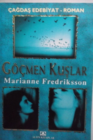 Göçmen Kuşlar Marianne Fredriksson