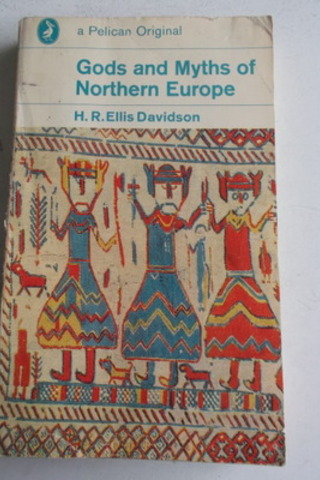 Gods and Myths of Northern Europe H.R. Ellis Davidson