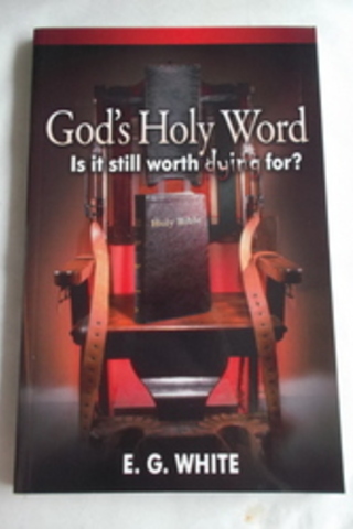 God's Holy Word E. G. White