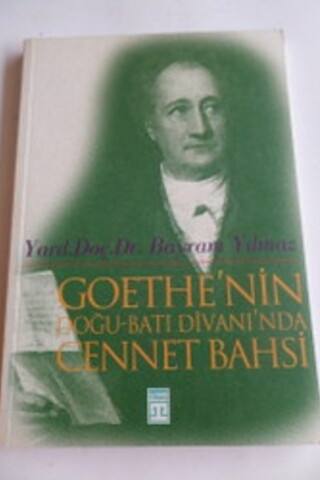 Goethe'ni Doğu-Batı Divanı'nda Cennet Bahsi Yrd. Doç. Dr. Bayram Yılma