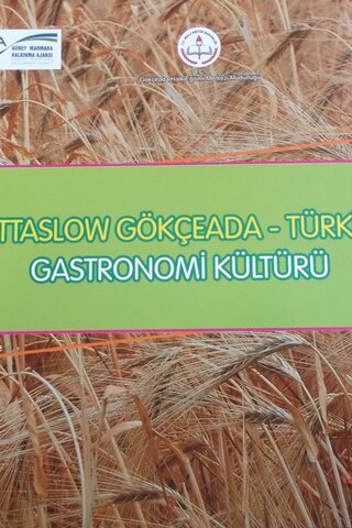 Gökçeada- Türkiye Gastronomi Kültürü H. Rıdvan Yurtseven