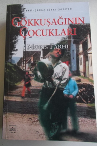Gökkuşağının Çocukları Moris Farhi