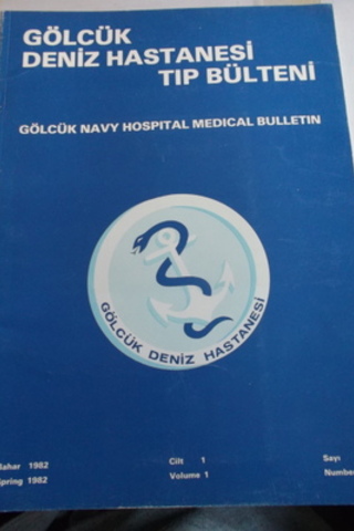 Gölcük Deniz Hastanesi Tıp Bülteni 1982 / 1