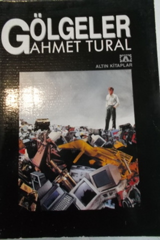 Gölgeler Ahmet Tural