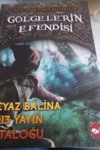 Gölgeleri Efendisi Beyaz balina 2013 Yayın Kataloğu