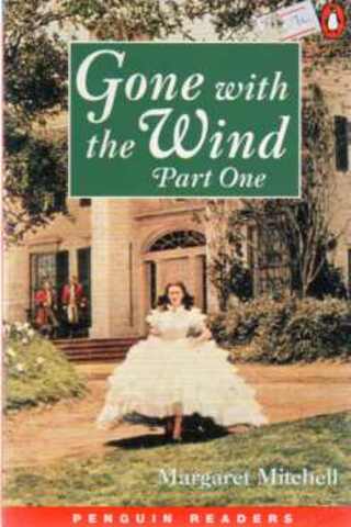 Gone With The Wind Part One Margaret Mitchell