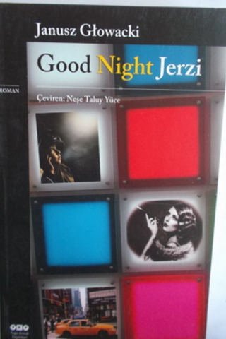 Good Night Jerzi Janusz Glowacki