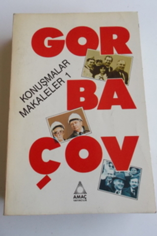 Gorbaçov Konuşmalar Makaleler 1