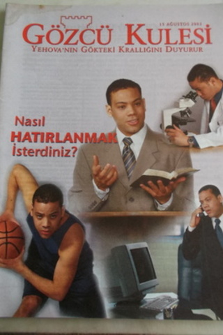 Gözcü Kulesi 2003 / Ağustos