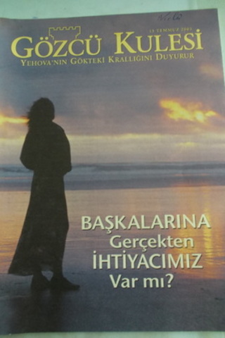 Gözcü Kulesi 2003 / Temmuz