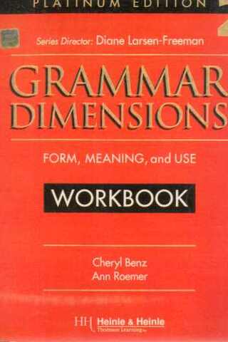 Grammar Dimensions ( Workbook ) Cheryl Benz