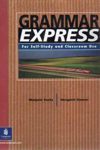 Grammar Express / For Self-Study and Classroom Use Marjorie Fuchs