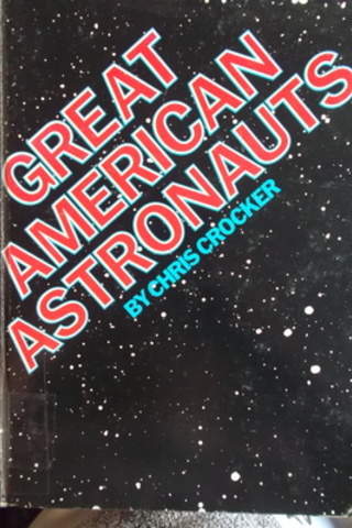 Great American Astronauts Chris Crocker