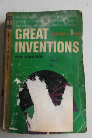 Great Inventions Jerome S. Meyer