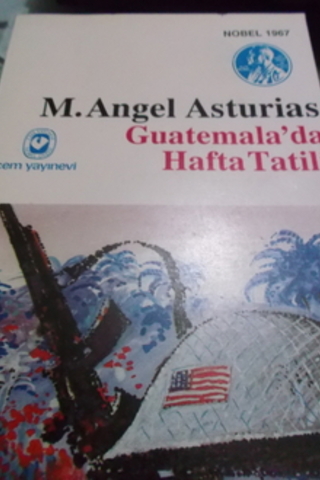 Guatemala'da Hafta Tatili M. Angel Asturias