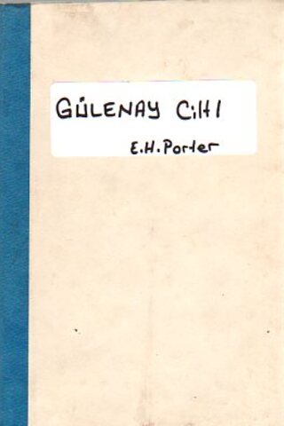 Gülenay 1.Cilt Eleanor H. Porter