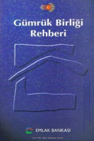 Gümrük Birliği Rehberi