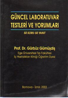 Güncel Labaratuvar Testleri Ve Yorumları