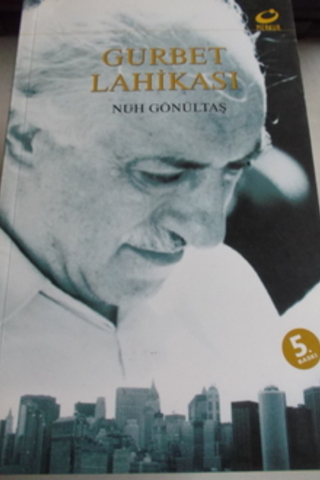 Gurbet Lahikası Nuh Gönültaş