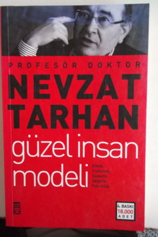 Güzel İnsan Modeli Nevzat Tarhan
