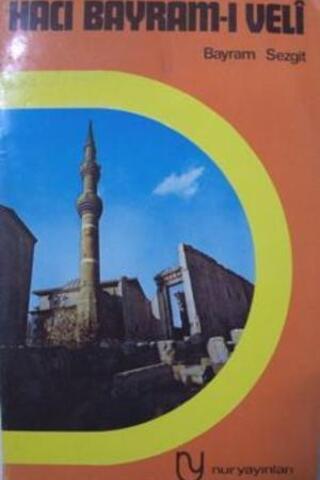 Hacı Bayram-ı Veli Bayram Sezgit