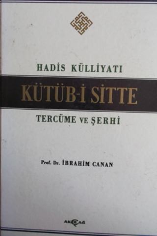 Hadis Külliyatı Kütüb-i Sitte Tercüme ve Şerhi 3.Cilt İbrahim Canan