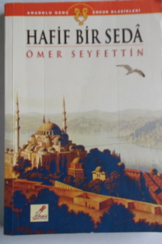 Hafif Bir Seda Ömer Seyfettin