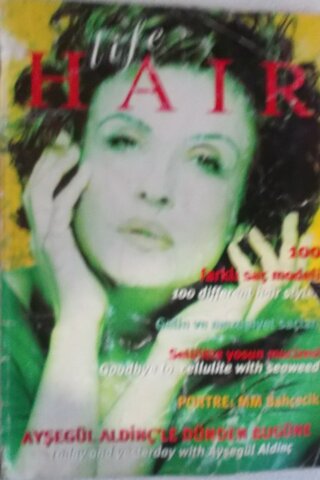 Life Hair Kuaför Dergi 2002 / 02 Mayıs-Haziran