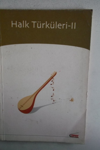 Halk Türküleri -II