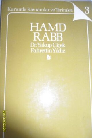 Hamd Rabb Dr. Yakup Çiçek Fahrettin Yıldız