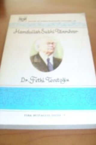 Hamdullah Subhi Tanrıöver Dr. Fethi Tevetoğlu