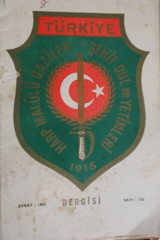 Harp Malülü Gaziler- Şehit Dul ve Yetimleri Dergisi / sayı:132